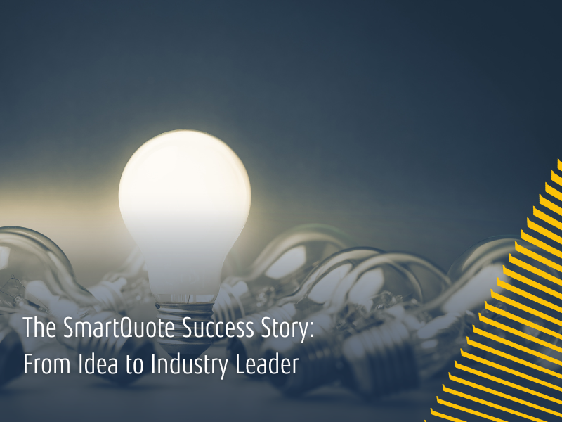 The SmartQuote Success Story: From Idea to Industry Leader