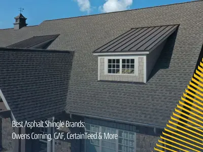 Best Asphalt Shingle Brands: Owens Corning, GAF, CertainTeed & More