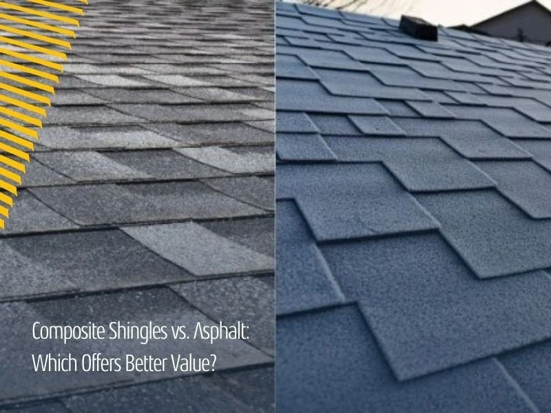 Composite Shingles vs. Asphalt: Which Offers Better Value?